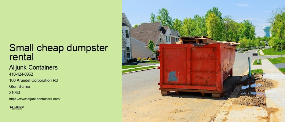 Small cheap dumpster rental